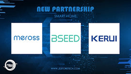 New Partners â Meross, Bseed & Kerui